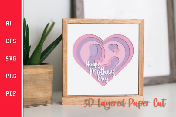 Happy Mothers Day 6: 3D SVG for Shadow Boxes